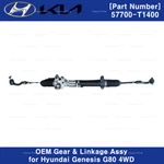 57700T1400 Oem Gear & Linkage Assy-mdps 4WD For Genesis G80 (not Sport) 21-24. Fixed Price $1520.00.
