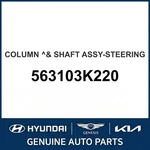 2005-2010 Hyundai Sonata Column & Shaft Assembly-steering Oem New 563103K220. Fixed Price $582.05.