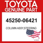 Toyota Genuine 45250-06421 Column Assy Steering 4525006421 Oem. Fixed Price $416.74.