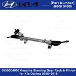 56500D4000 Genuine Steering Gear Rack & Pinion For Kia Optima 2016-2018. Fixed Price $400.00.